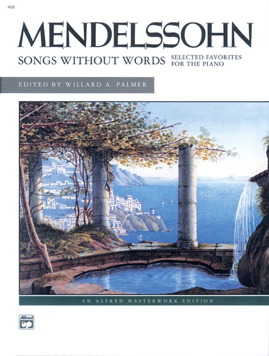 Mendelssohn: Songs Without Words (Selected Favorites)