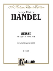 Serse (1738), An Opera in Three Acts