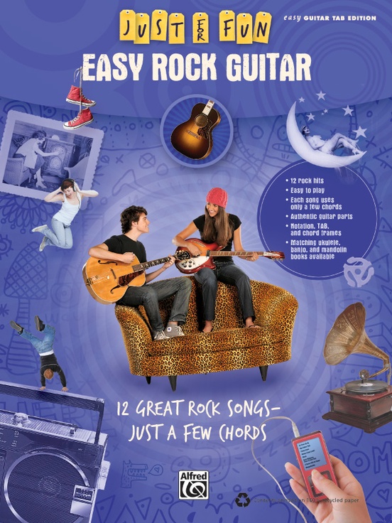 just for fun easy rock guitar 12 great songs just a few chords