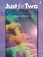 Just for Two, Book 3 - Piano Duet (1 Piano, 4 Hands)