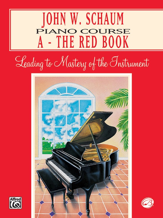 John W. Schaum Piano Course, A: The Red Book