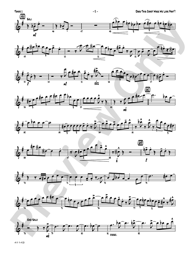 Does This Chart Make Me Look Phat?: B-flat Tenor Saxophone