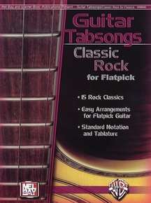 Guitar Tabsongs: Classic Rock for Flatpick