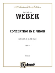Weber: Concertino in E Minor, Op. 45