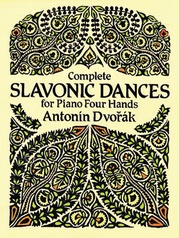 Complete Slavonic Dances for Piano Four Hands
