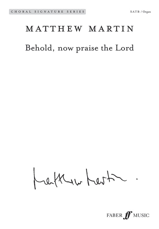 Behold, Now Praise the Lord