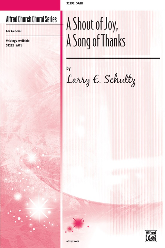 A Shout of Joy, A Song of Thanks