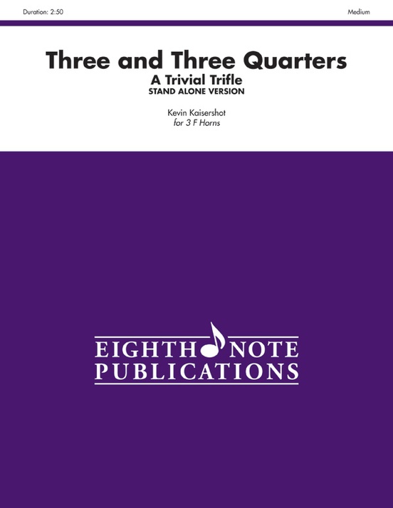 Three and Three Quarters (stand alone version)