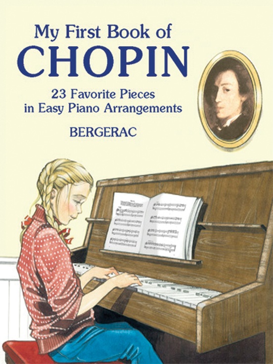 A First Book of Chopin: For The Beginning Pianist with Downloadable MP3s
