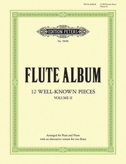 Flute Album: 12 Well-known Pieces (Arr. for Flute & Piano or 2 Flutes), Vol. 2