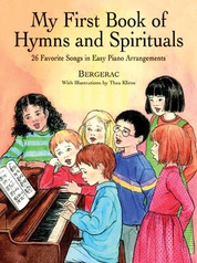 A First Book of Hymns and Spirituals: For The Beginning Pianist