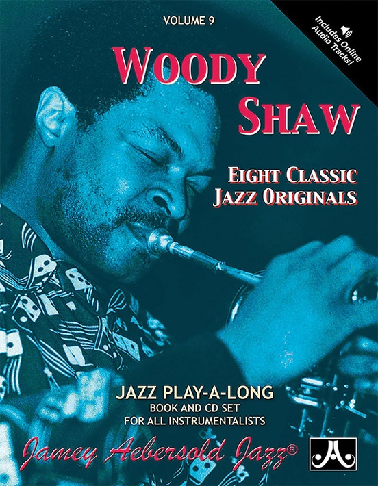 Jamey Aebersold Jazz, Volume 9: Woody Shaw