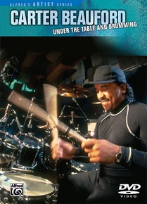 Carter Beauford: Under the Table and Drumming