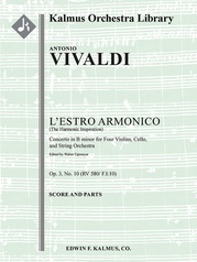 L'Estro Armonico, Op. 3; No. 10 Concerto for Four Violins & Cello in B minor, RV 580 / F.IV:10