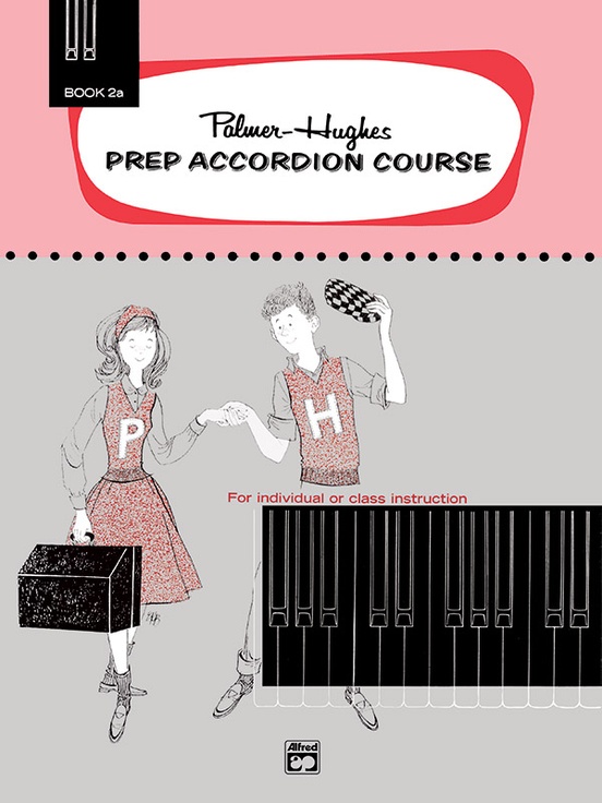 Palmer-Hughes Prep Accordion Course, Book 2A