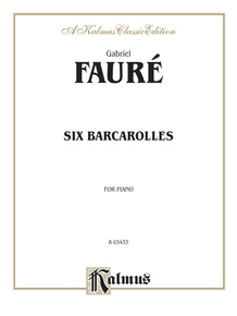 Fauré: Six Barcaroles