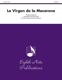 La Virgen de la Macarena (Solo Trumpet and Concert Band): E-flat Baritone Saxophone