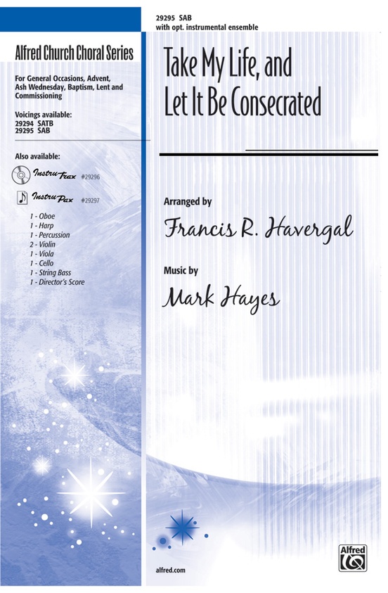 Take My Life, and Let It Be Consecrated