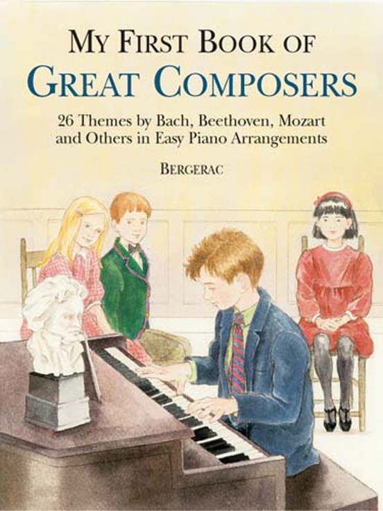 A First Book of Great Composers: For The Beginning Pianist with Downloadable MP3s