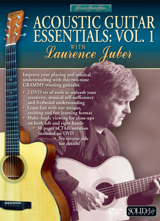 Acoustic Masterclass Series: Laurence Juber -- Acoustic Guitar Essentials, Vol. 1