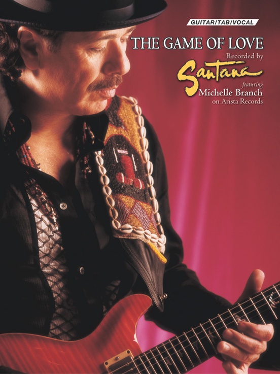 The Game Of Love Guitartabvocal Sheet Carlos Santana