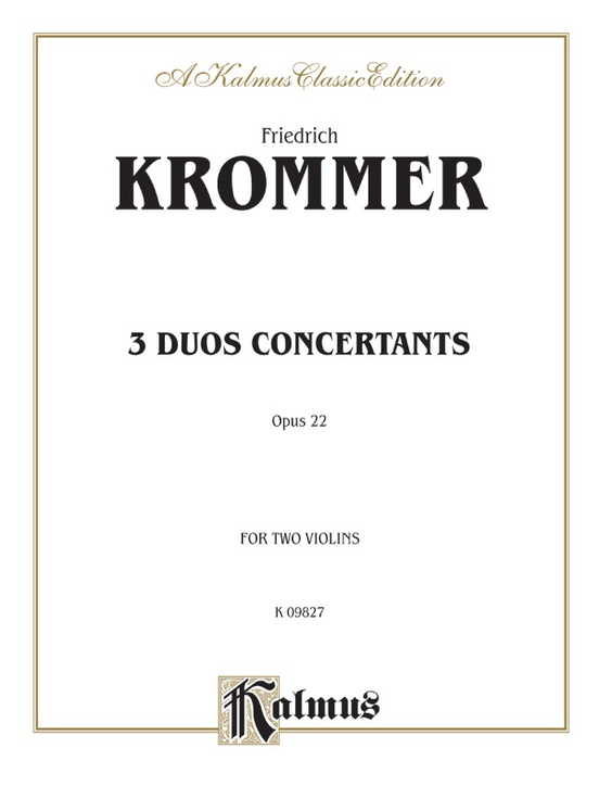 Krommer: Three Duos Concertants, Op. 22