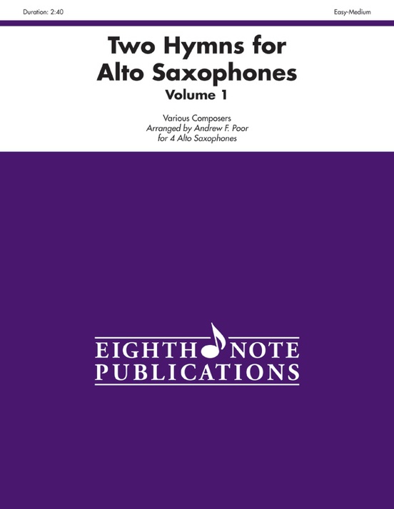 Two Hymns for Alto Saxophones, Volume 1