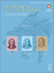 Succeeding with the Masters®, Baroque Era, Volume Two