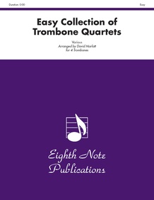 Easy Collection of Trombone Quartets