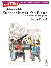 Succeeding at the Piano, Theory and Activity Book - Grade 2B (2nd Edition)