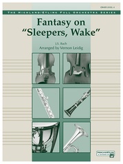 Fantasy on "Sleepers, Wake"