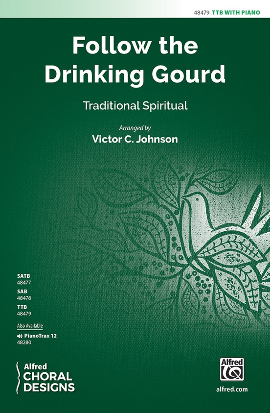 Follow the Drinking Gourd