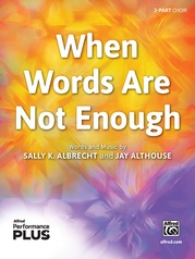 When Words Are Not Enough