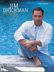 Jim Brickman: Picture This