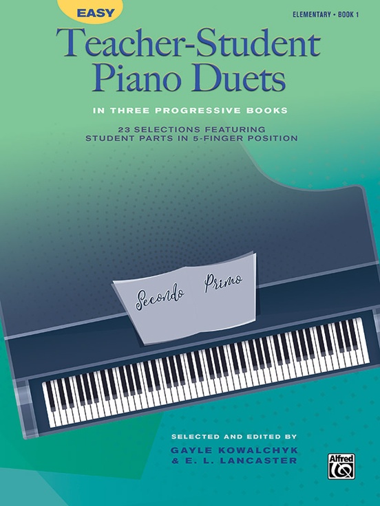 Easy Teacher-Student Piano Duets in Three Progressive Books, Book 1