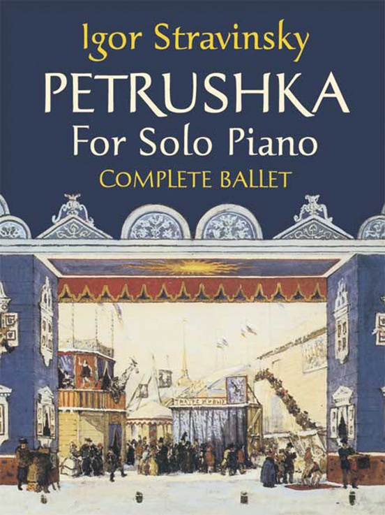 Petrushka for Solo Piano: Complete Ballet