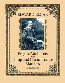 Enigma Variations and Pomp and Circumstance Marches Nos. 1-4
