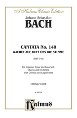 Cantata No. 140 -- Wachet auf, ruft uns die Stimme (BWV 140)