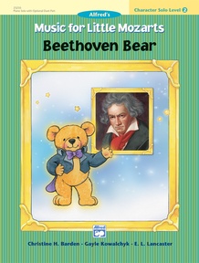Music for Little Mozarts: Character Solo -- Beethoven Bear, Level 2