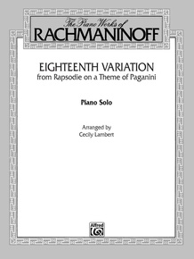 Eighteenth Variation <I>(Rhapsodie on a Theme of Paganini)</I>