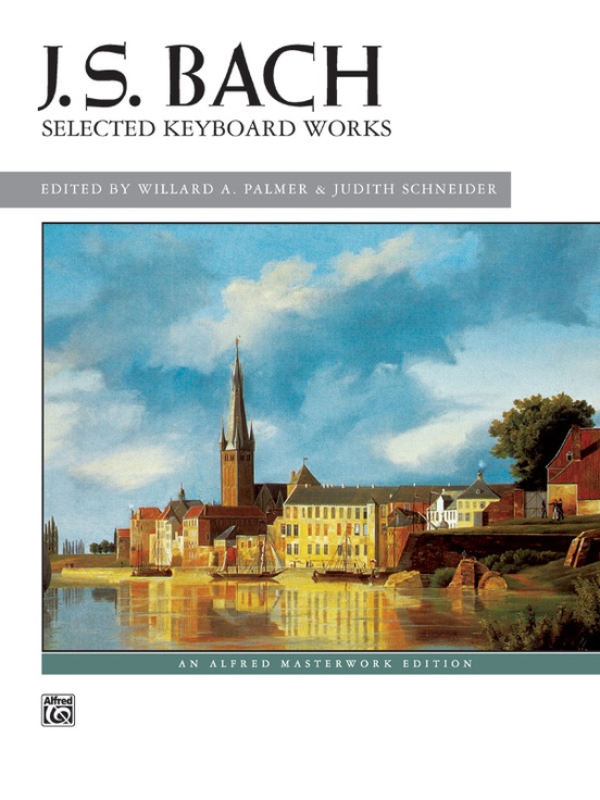 J. S. Bach: Selected Keyboard Works: Piano Comb Bound Book: Johann