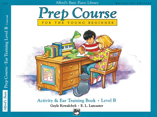 Alfred's Basic Piano Prep Course: Universal Edition Activity & Ear Training Book B
