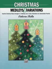 Christmas Medleys and Variations
