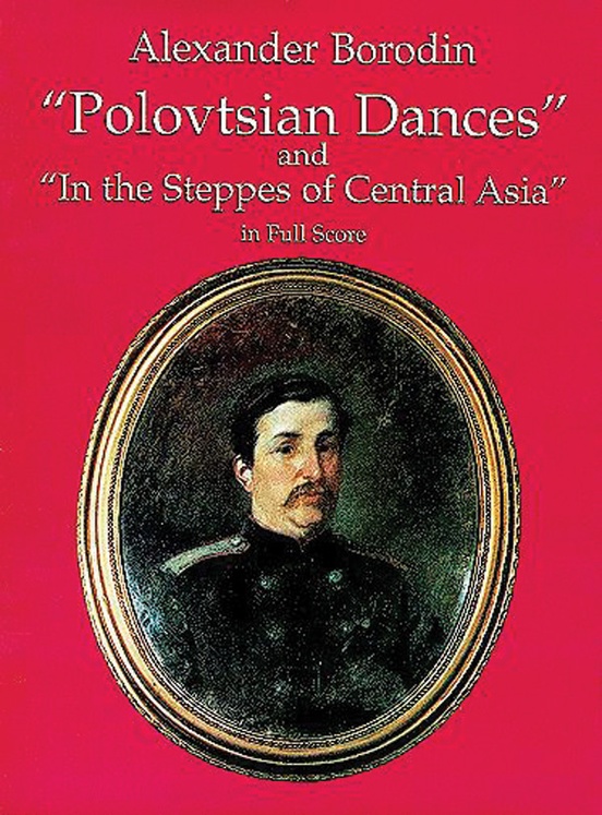 "Polovtsian Dances" and "In the Steppes of Central Asia" in Full Score