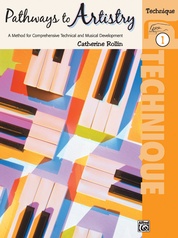 Pathways to Artistry: Technique, Book 1