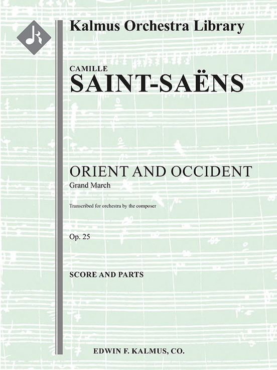 Orient and Occident March, Op. 25 (composer's transcription)