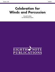 Celebration for Winds and Percussion