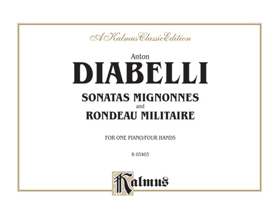 Rondeau Militaire and Sonatas Mignonnes
