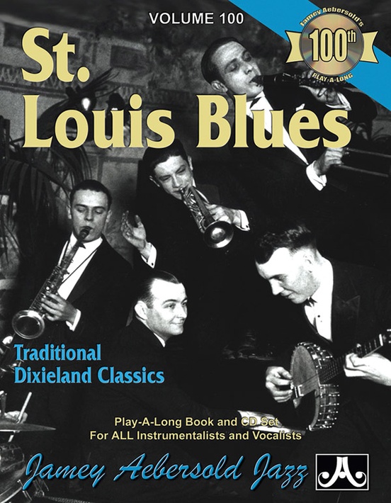 Jamey Aebersold Jazz, Volume 100 : St. Louis Blues