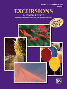 Excursions, Book 1: 12 Original Piano Solos for Early-Level Pianists